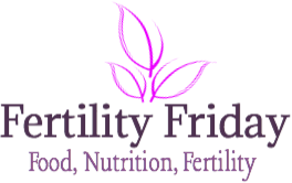 Fertility Fridays