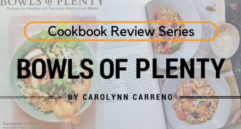 Building a nutritious bowl is what this book is all about! Read why I love this new cookbook by Carolynn Carreno!