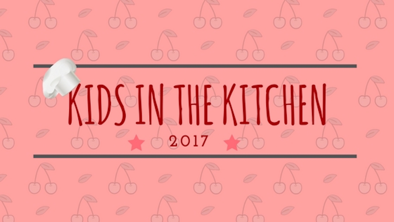 Kids in the Kitchen 2017