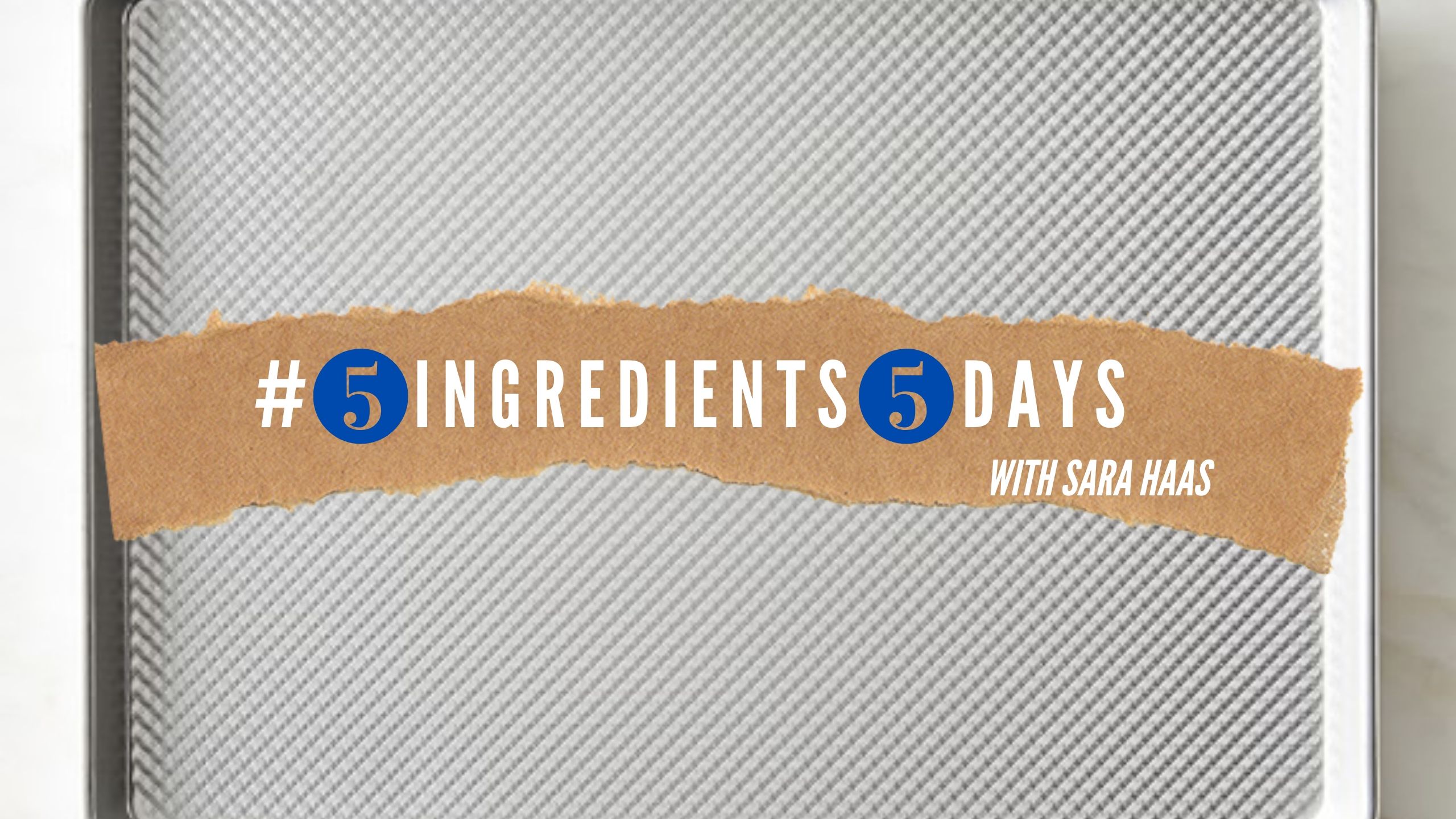 #5Ingredients5Days